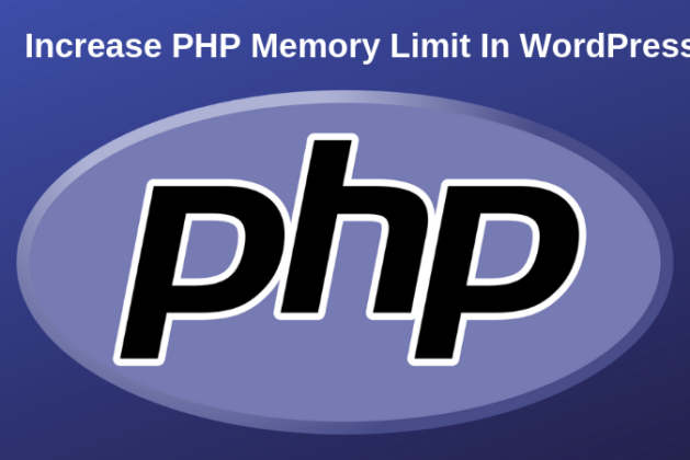 4 Simple Ways To Increase PHP Memory Limit In WordPress