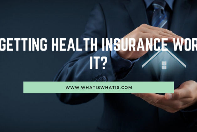 Is Getting Health Insurance Worth It?