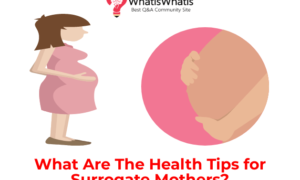 What Are The Health Tips for Surrogate Mothers?