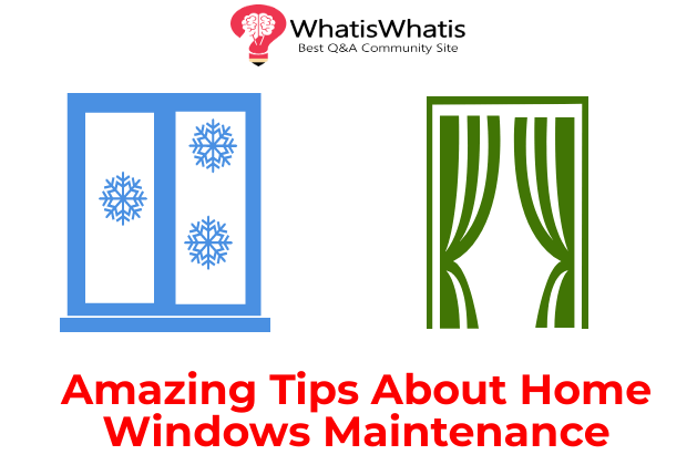 Amazing Tips About Home Windows Maintenance