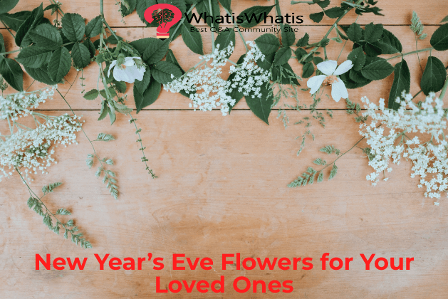 New Year’s Eve Flowers for Your Loved Ones