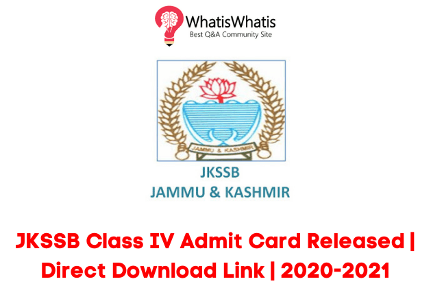 JKSSB Class IV Admit Card Released|Direct Download Link|2020-2021