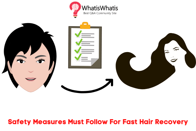 Safety Measures Must Follow For Fast Hair Growth