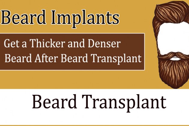 Beard Implants- Get a Thicker and Denser Beard After Beard Transplant