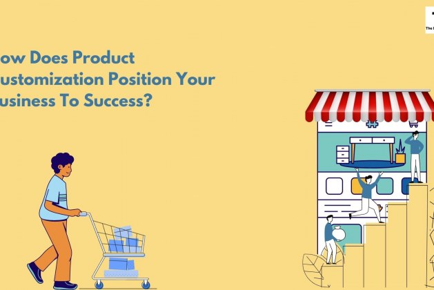 How does Product Customization position your business to success? | Shopify Product customizer