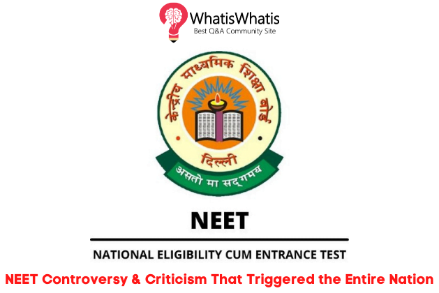 NEET Controversy & Criticism That Triggered the Entire Nation