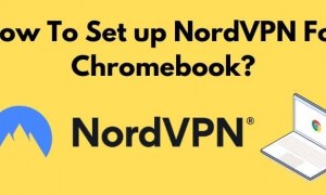 How To Set up NordVPN For Chromebook in 2022?