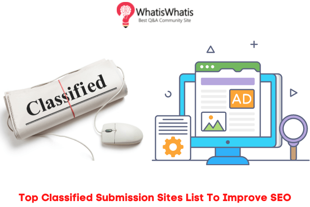 Top 950+ Free Classified Submission Sites List in 2022 [Verified]