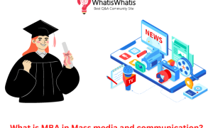 What is MBA in Mass media and communication?