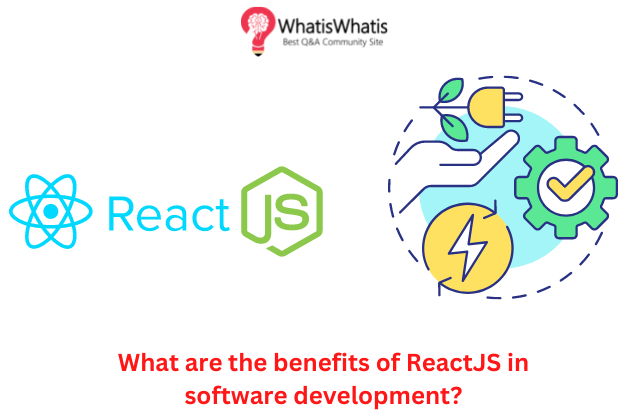 Why ReactJS Should Be your Choice for Front-end App Development? 