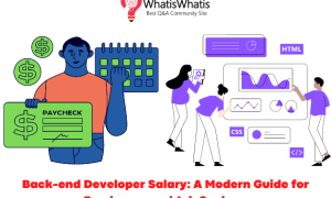 Back-end Developer Salary: A Modern Guide for Employers and Job Seekers