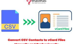 Convert CSV Contacts to vCard Files Manually and Professionally