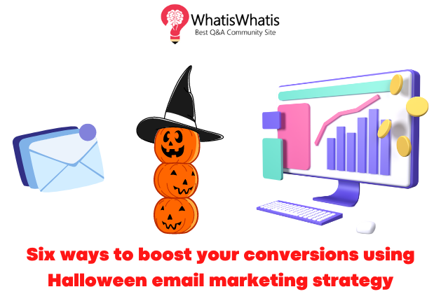 Halloween email marketing strategy: 6 ways to boost your conversions